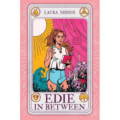 Edie in Between - by  Laura Sibson (Hardcover)