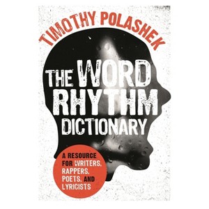 Word Rhythm Dictionary - by  Timothy Polashek (Paperback) - 1 of 1