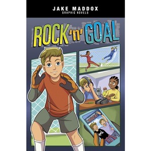 Rock 'n' Goal - (Jake Maddox Graphic Novels) by  Jake Maddox (Paperback) - 1 of 1