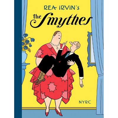 The Smythes - by  Rea Irvin (Hardcover)