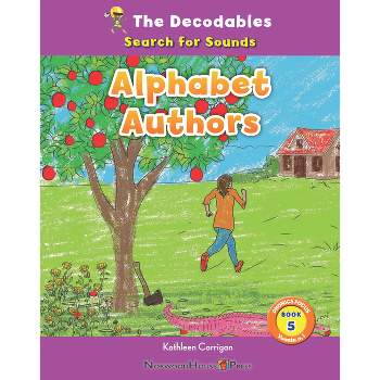 Alphabet Authors - (The Decodables: Search for Sounds) by Kathleen Corrigan