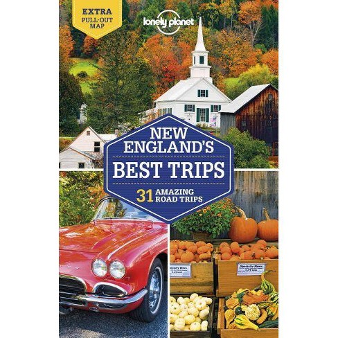 Lonely Planet New England S Best Trips Trips Regional 4th Edition Paperback Target