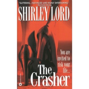 The Crasher - by  Shirley Lord (Paperback) - 1 of 1