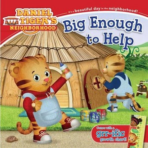 Big Enough to Help - (Daniel Tiger's Neighborhood) (Paperback) - 1 of 1