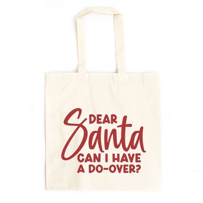 City Creek Prints Dear Santa Can I Have A Do Over Canvas Tote Bag - 15x16 - Natural