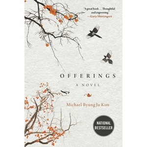 Offerings - by  Michael Byungju Kim (Paperback) - 1 of 1