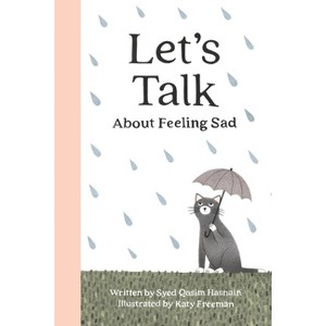Let's talk about feeling Sad - by  Syed Qasim Hasnain (Paperback) - 1 of 1
