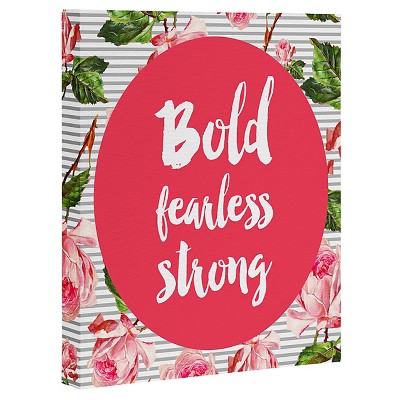 Allyson Johnson Bold and Fearless Art Canvas - Deny Designs