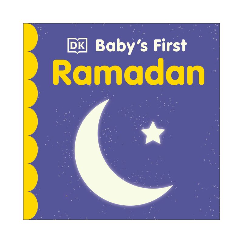 Baby's First Ramadan - (Baby's First Holidays) by  DK (Board Book), 1 of 2