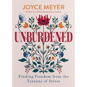Unburdened - by  Joyce Meyer (Hardcover) - 1 of 1