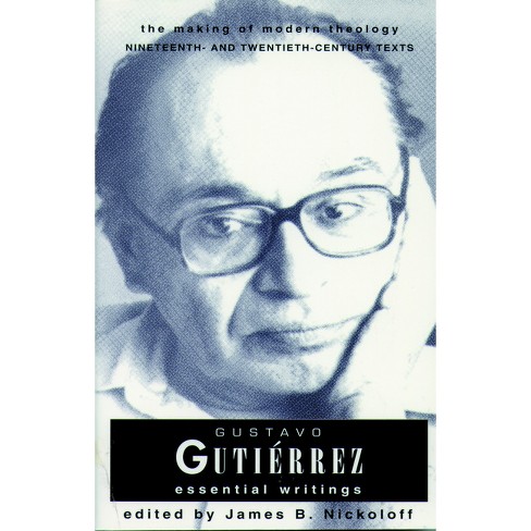 Gustavo Gutierrez - (Making of Modern Theology) by  James B Nickoloff (Paperback) - image 1 of 1