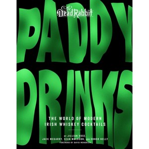 Paddy Drinks - by  Jillian Vose & Jack McGarry & Sean Muldoon (Hardcover) - 1 of 1