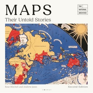 Maps: Their Untold Stories 2nd Edition - by  Rose Mitchell & Andrew Janes (Paperback) - 1 of 1