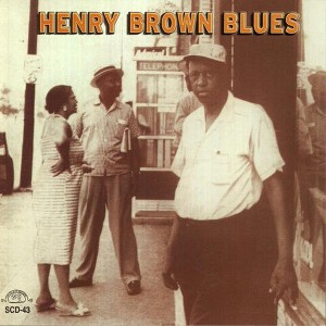 Henry Brown - Henry Brown Blues (CD) - 1 of 1