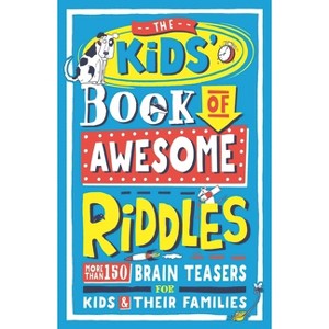 The Kids' Book of Awesome Riddles - by  Amanda Learmonth (Paperback) - 1 of 1