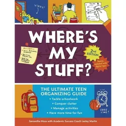 Where's My Stuff? 2nd Edition - by  Lesley Martin & Samantha Moss (Paperback)
