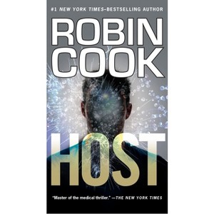 Host - (Medical Thriller) by  Robin Cook (Paperback) - 1 of 1