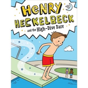 Henry Heckelbeck and the High-Dive Dare - by Wanda Coven - 1 of 1