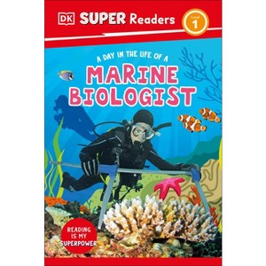 DK Super Readers Level 1 a Day in the Life of a Marine Biologist - 1 of 1