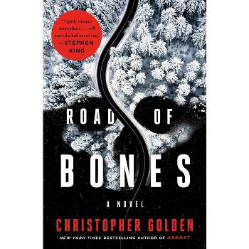 Road of Bones - by  Christopher Golden (Paperback)