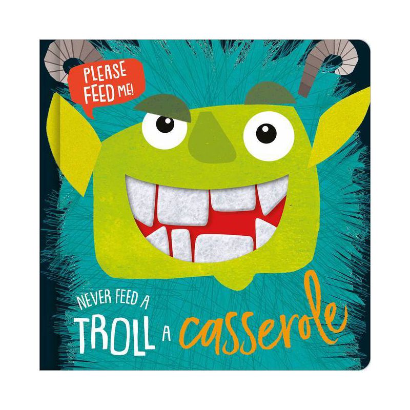Never Feed a Troll a Casserole - by Kali Stileman (Board Book), 1 of 2