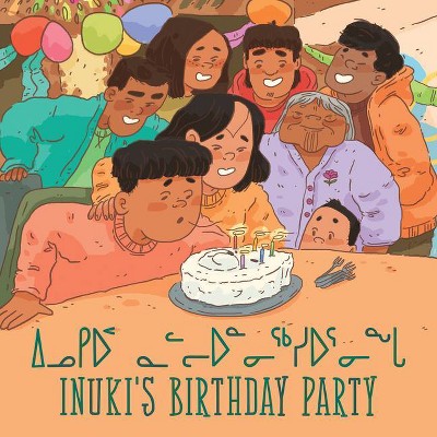 Inuki's Birthday Party - by  Aviaq Johnston (Paperback)