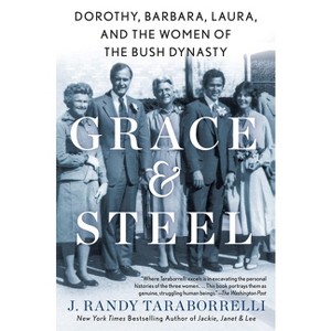 Grace & Steel - by  J Randy Taraborrelli (Paperback) - 1 of 1