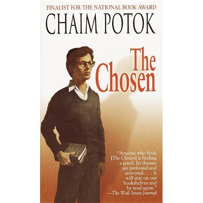  The Chosen - by  Chaim Potok (Paperback) 