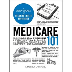 Medicare 101 - (Adams 101) by  Kimberly Lankford (Hardcover) - 1 of 1