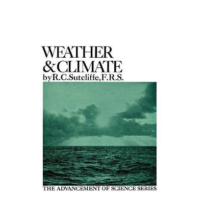 Weather & Climate - by  R C Sutcliffe (Paperback)