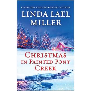 Christmas in Painted Pony Creek - by Linda Lael Miller