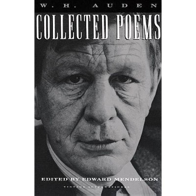 Collected Poems - (Vintage International) by  W H Auden (Paperback)