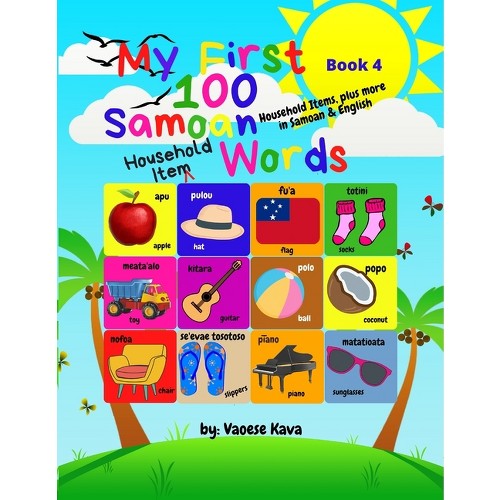My First 100 Samoan Household Item Words - Book 4 - Large Print by Vaoese Kava (Paperback)