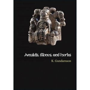 Amulets - by  Kveldulf Gundarsson (Paperback) - 1 of 1