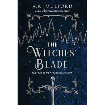 Witches Blade (Bk 2) - by A. K. Mulford (Paperback)