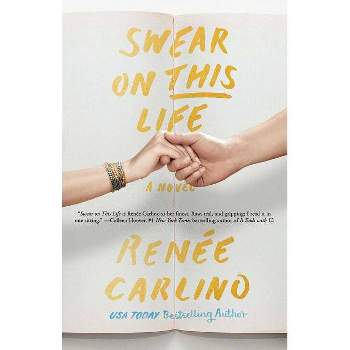 Swear on This Life - by  Renée Carlino (Paperback)