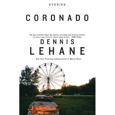 Coronado - (P.S.) by  Dennis Lehane (Paperback)