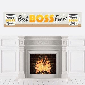 Big Dot of Happiness Happy Boss's Day - Best Boss Ever Decorations Party Banner - 1 of 4