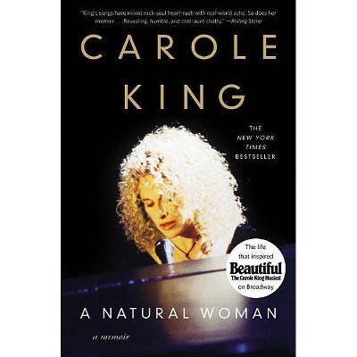 A Natural Woman - by  Carole King (Paperback)