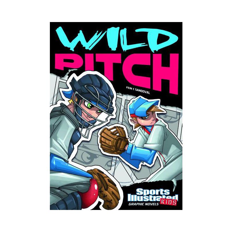 Wild Pitch - (Sports Illustrated Kids Graphic Novels) by  Eric Fein (Paperback), 1 of 2