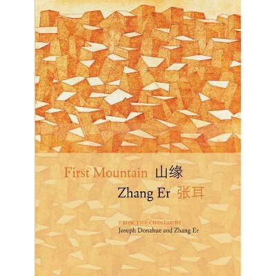 First Mountain - by  Er Zhang (Paperback)