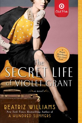 The Secret Life of Violet Grant (Reprint) (Paperback) by Williams Beatriz