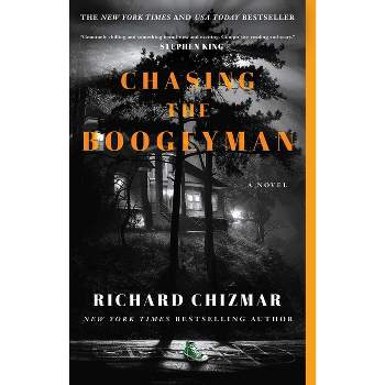 Chasing the Boogeyman - (The Boogeyman) by  Richard Chizmar (Paperback)