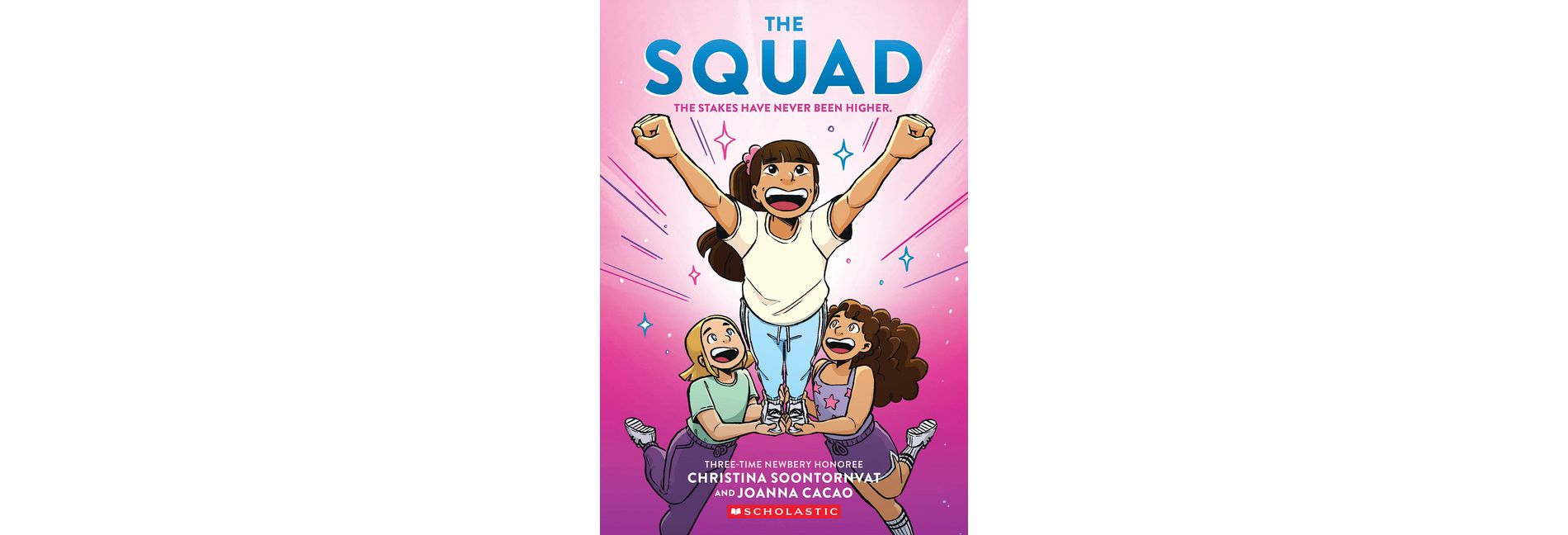 The Squad: A Graphic Novel (the Tryout #2) - by  Christina Soontornvat (Paperback)