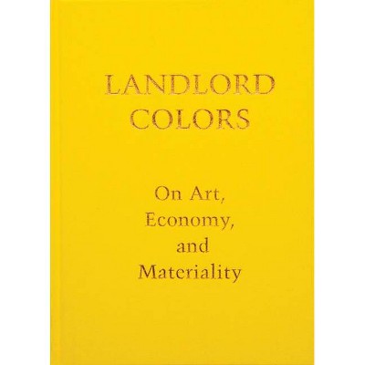 Landlord Colors - by  Laura Mott (Hardcover)