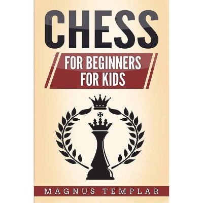 Chess - by  Magnus Templar (Paperback)