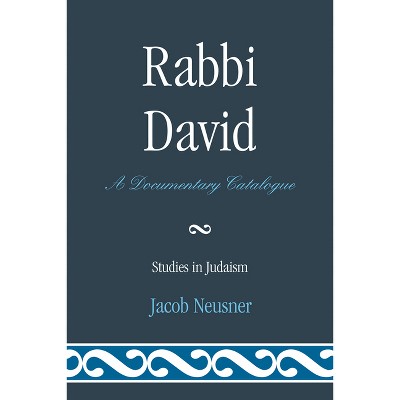 Rabbi David - (Studies in Judaism) by  Jacob Neusner (Paperback)