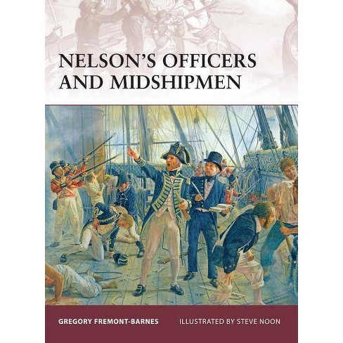 Nelson S Officers And Midshipmen Warrior By Gregory Fremont