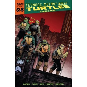 Teenage Mutant Ninja Turtles: Reborn, Vol. 8 - Damage Done - (Tmnt Reborn) by  Sophie Campbell & Michael Walsh (Paperback) - 1 of 1