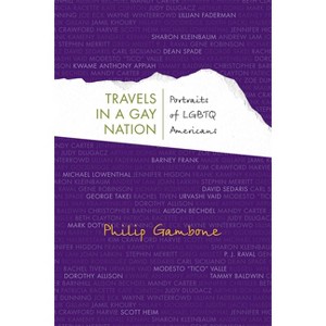 Travels in a Gay Nation - (Living Out: Gay and Lesbian Autobiog) 2nd Edition by  Philip Gambone (Paperback) - 1 of 1